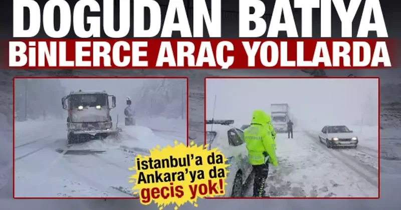 Kar yolları kilitledi: İstanbul ve Ankara yönüne geçit yok! Yüzlerce araç yollarda mahsur