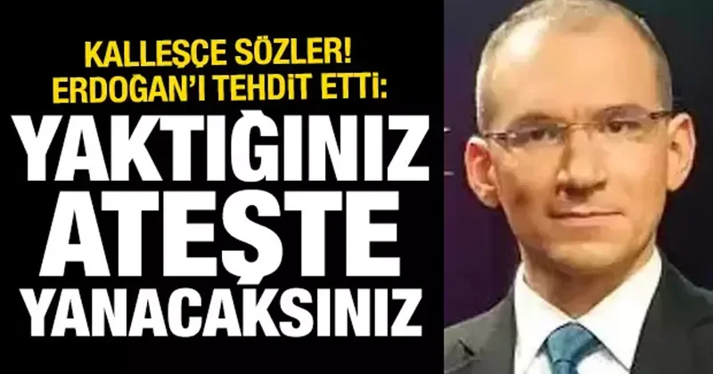 İsrailli isim Erdoğan ı tehdit etti: Yaktınız ateşte yanacaksınız