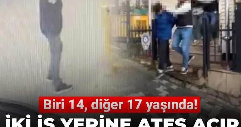 Biri 14, diğeri 17 yaşında! İki iş yerine ateş açıp “Husumetimiz vardı” dediler