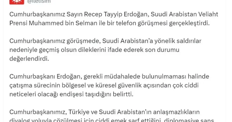 İran saldırılarının ardından Cumhurbaşkanı Erdoğan ile Prens Selman dan kritik temas