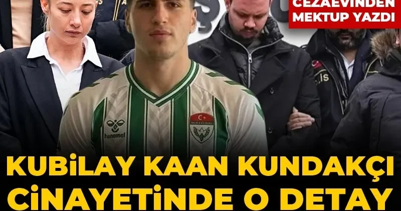 Aleyna Kalaycıoğlu cezaevinden mektup yazdı! Kubilay Kaan Kundakçı cinayetinde o detay ilk kez ortaya çıktı