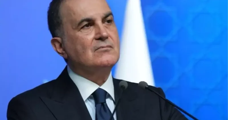 Ömer Çelik’ten CHP’ye sert eleştiriler: Gerçeklerden kopuk bir siyaset izliyorlar