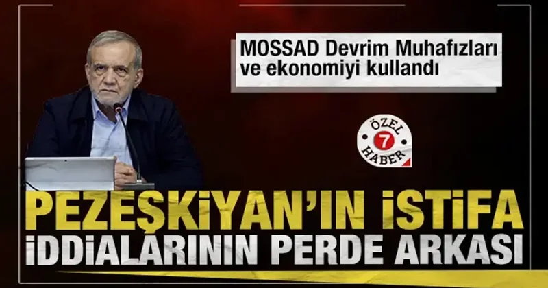 Pezeşkiyan ın istifa mektubu iddiasının perde arkası açığa çıktı: Devrim Muhafızları