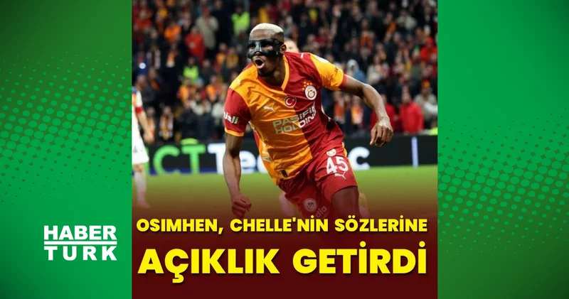 Victor Osimhen: Eric Chelle nin sözleri bağlamından koparılarak abartılmıştır