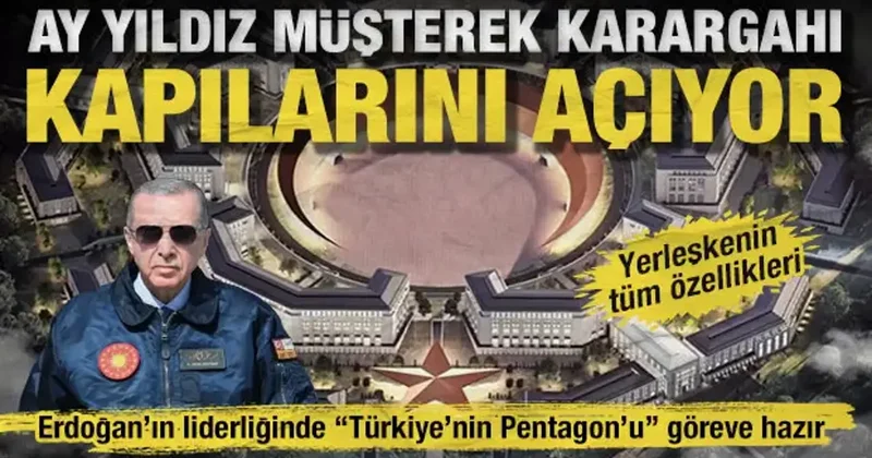 Türkiye nin savunma vizyonunda tarihi gün: Ay Yıldız Karargahı kapılarını açıyor!