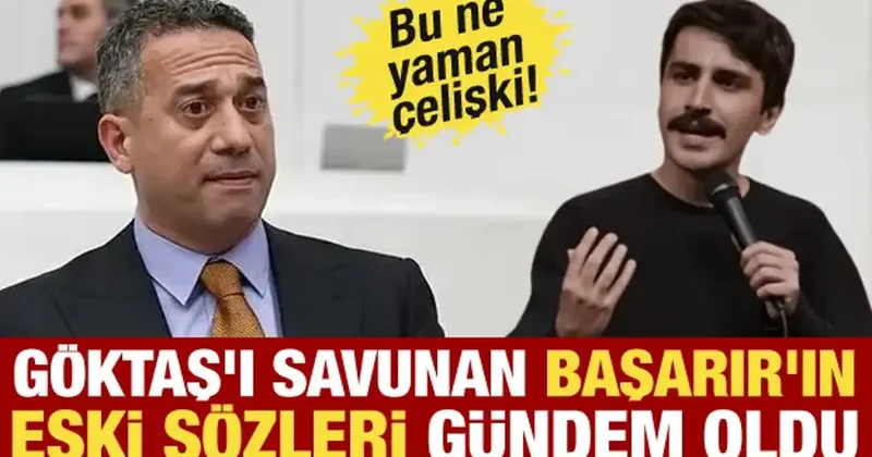 Deniz Göktaş tartışmasında dikkat çeken çelişki! Ali Mahir Başarır dan 2 farklı tepki
