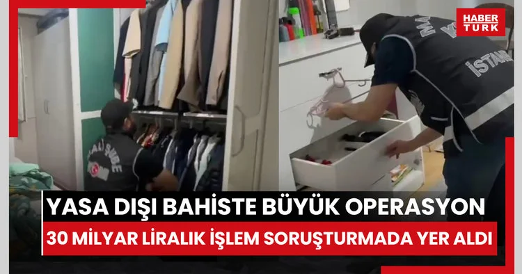 Yasa dışı bahiste büyük operasyon