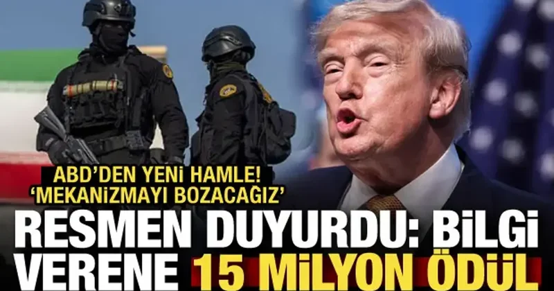 ABD İranlı şirketi hedef aldı: Bilgi sağlayana 15 milyon dolar ödül!
