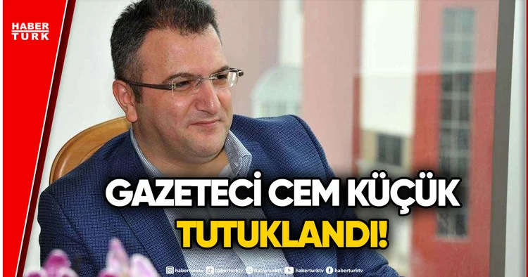 Gazeteci Cem Küçük Halkı Yanıltıcı Bilgiyi Alenen Yayma Gerekçesiyle Tutuklandı!