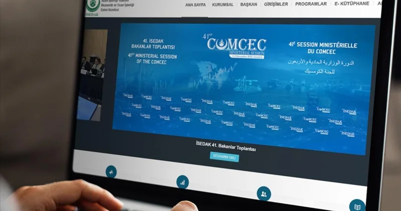 İSEDAK 41. Bakanlar Toplantısı İstanbul da başlayacak