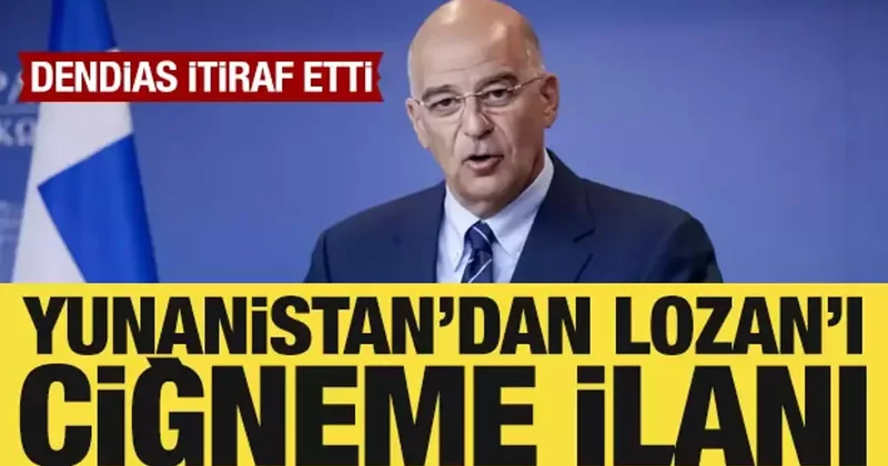 Yunanistan dan Lozan ı çiğneme ilanı: Dendias itiraf etti