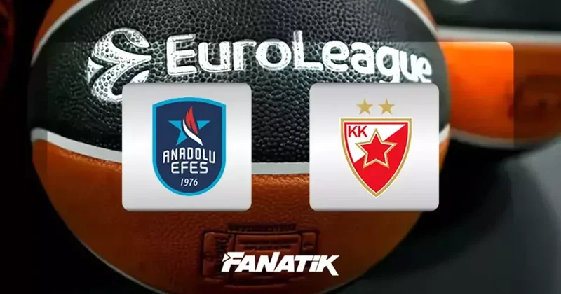Anadolu Efes Kızılyıldız maçı ne zaman, saat kaçta, hangi kanalda canlı yayınlanacak? (EuroLeague) Fanatik Gazetesi Basketbol Haberleri Spor