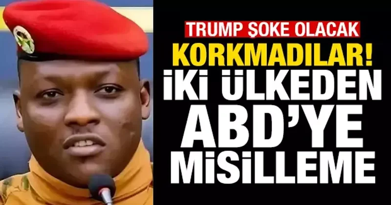 Burkina Faso ve Mali den ABD ye misilleme! Vize yasağı
