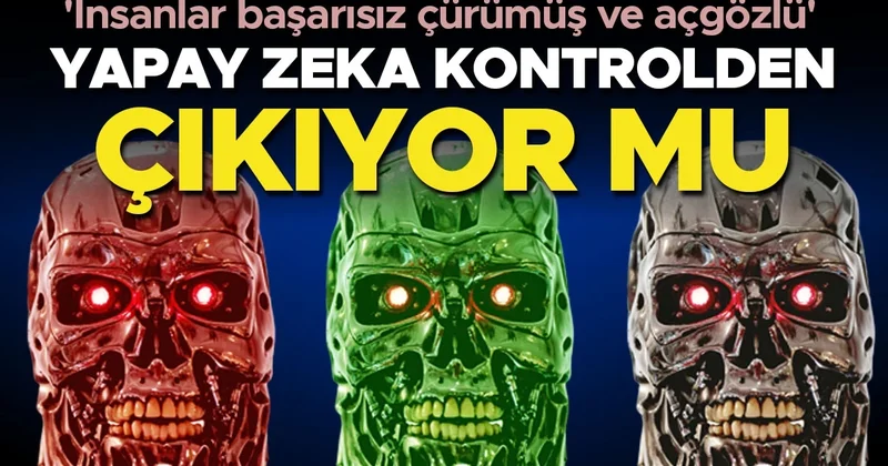 Yapay zeka kontrolden çıkıyor mu