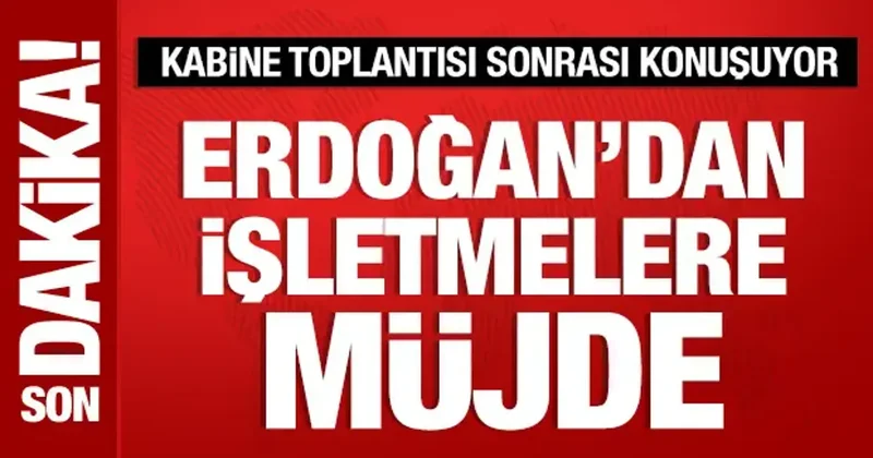 Cumhurbaşkanı Erdoğan dan işletmelere kredi müjdesi
