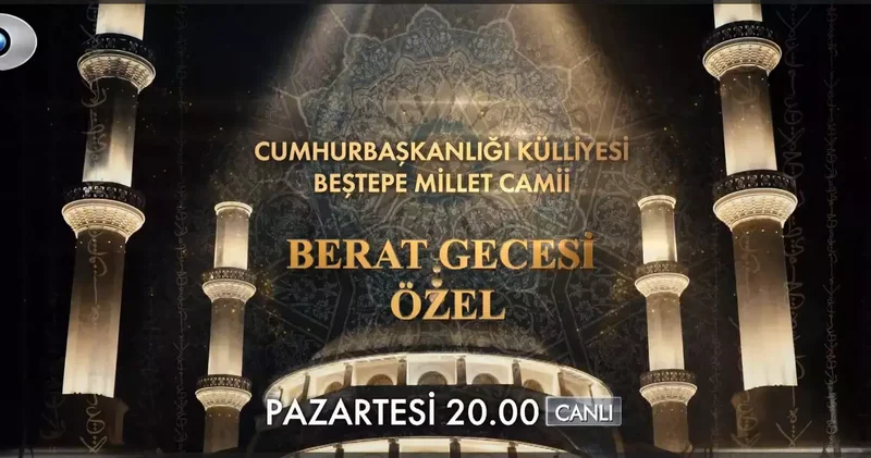 Külliye’deki Berat Kandili programı Kanal D den canlı yayınlanacak