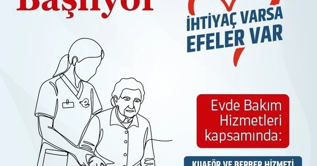 Efeler Belediyesi nde evde bakım hizmetleri başlıyor Aydın Haberleri