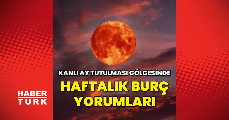 Başak burcundaki Ay Tutulması nın gölgesinde 2 8 Mart haftalık burç yorumları