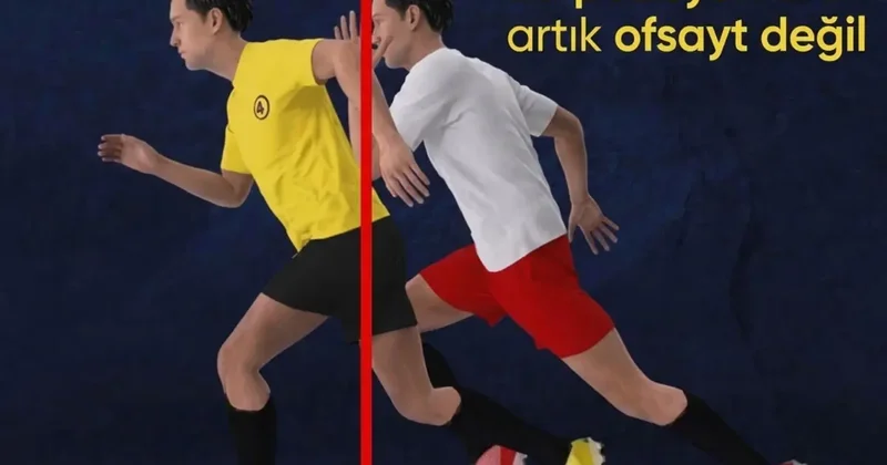 Bildiğinizi unutun! Futbolda ofsayt kuralı değişti
