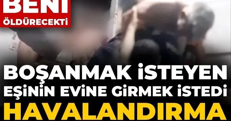 Boşanmak isteyen eşinin evine girmek istedi havalandırma boşluğuna sıkıştı! Allah ın sopası yok
