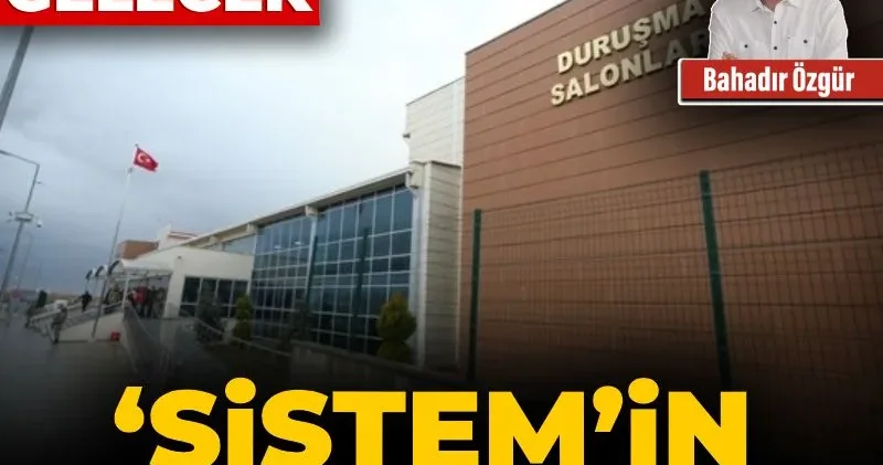 ‘SİSTEM’in itirafçıları çöküyor: Devamı da gelecek
