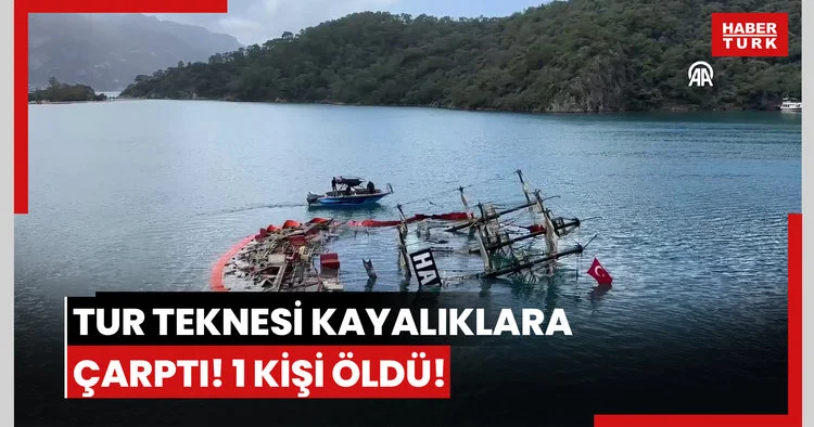 Tur teknesi kayalıklara çarptı! 1 kişi öldü!