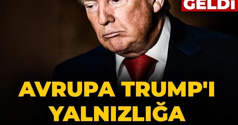 Avrupa Trump ı yalnızlığa mahkum etti! Bir ret de İsviçre den geldi