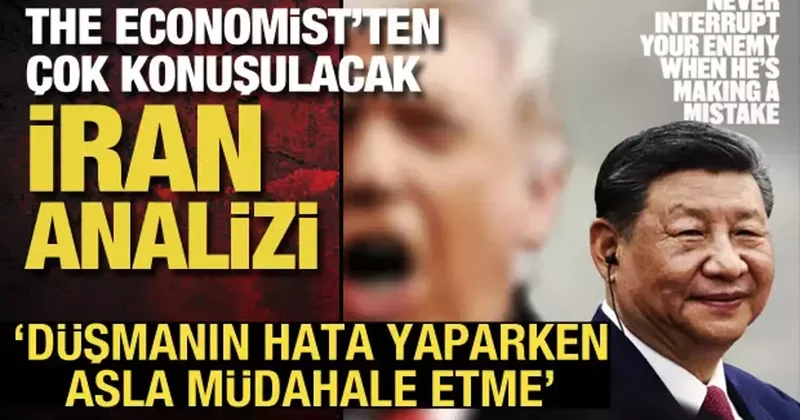 The Economist ten İran kapağı! Düşman hata yaparken asla müdahale etme