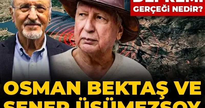 Osman Bektaş ve Şener Üşümezsoy aynı senaryoda buluştu! Büyük İstanbul Depremi gerçeği nedir?