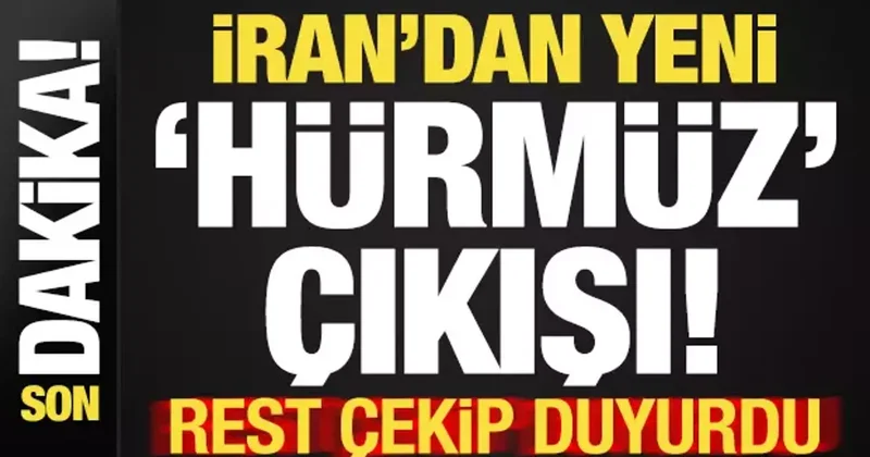 Son dakika: İran dan yeni Hürmüz açıklaması! Rest çekip duyurdu...
