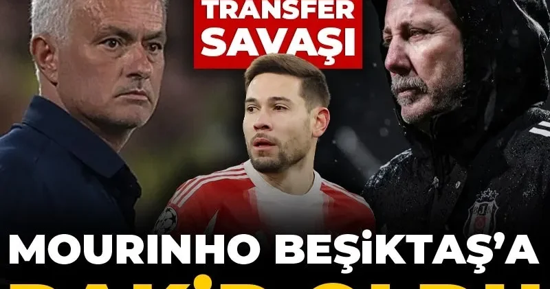 Mourinho Beşiktaş a rakip oldu: Bayern Münih ten bedava transfer