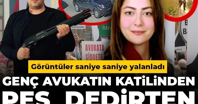 Genç avukatın katilinden pes dedirten tesadüf savunması! Görüntüler saniye saniye yalanladı