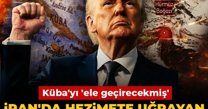 İran da hezimete uğrayan Trump çıkış arıyor! Küba yı ele geçirecekmiş