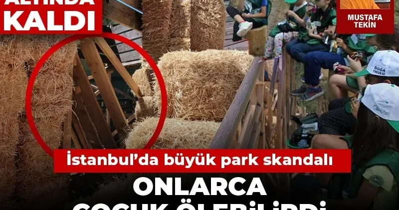 Onlarca çocuk ölebilirdi ertesi gün tekrar açıldı! İstanbul da büyük park skandalı