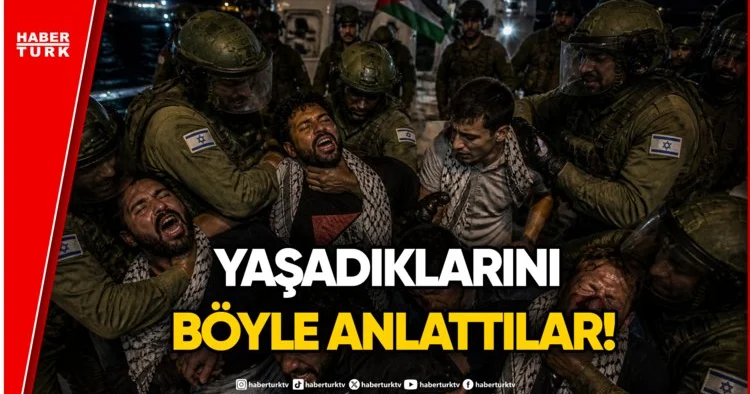 İsrail in Alıkoyduğu Aktivistler Şiddete Maruz Kaldığını Duyurdu!