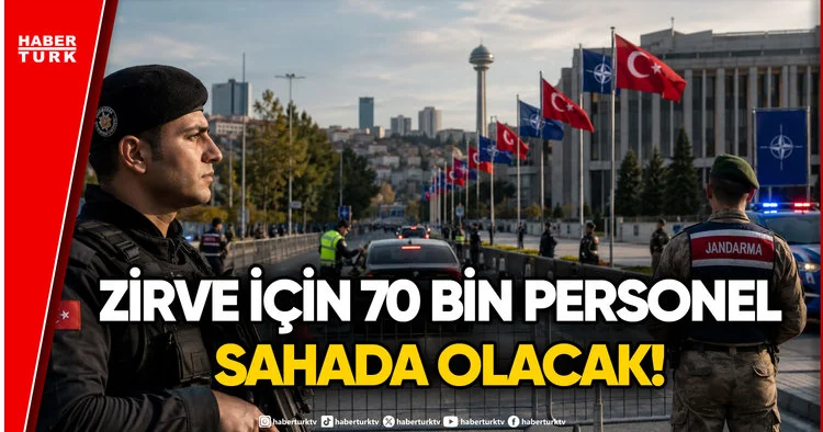 Başkentte NATO Teyakkuzu! 70 Bin Personelle Kırmızı Alan Alarmı