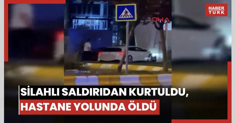 Beylikdüzü nde uğradığı silahlı saldırının ardından hastaneye giderken kaza yaptı, hayatını kaybetti