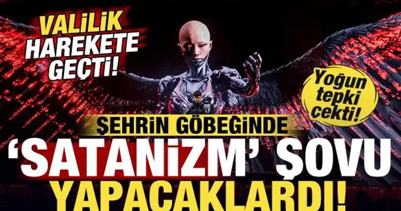Valilik resmen yasakladı: Sanat adı altında satanizm şovu yapacaklardı! Yoğun tepki çekti