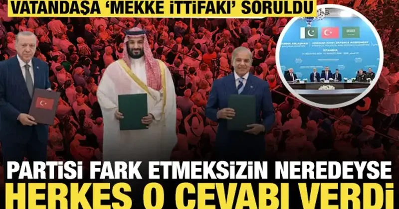 Vatandaşa Mekke İttifakı soruldu: Partisi fark etmeksizin neredeyse herkes o cevabı verdi
