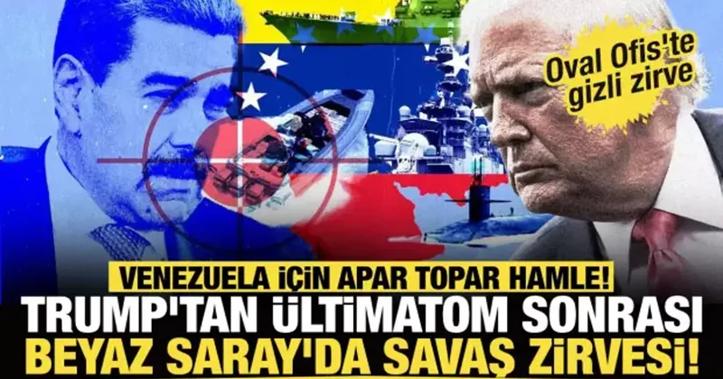 Venezuela için kırmızı alarm! Trump kurmaylarını topladı, masada kara operasyonu var!