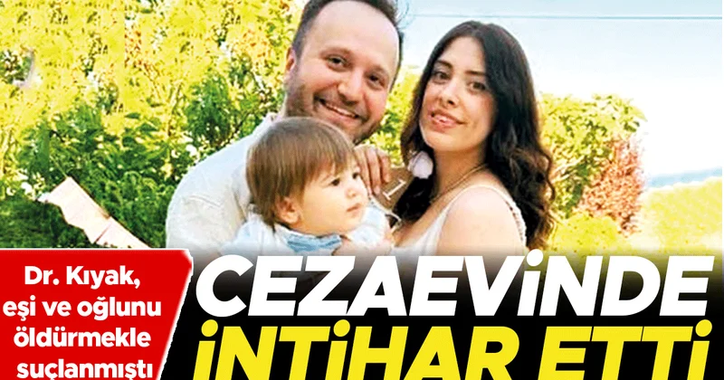 ‘Kızılırmak zanlısı’ cezaevinde öldü