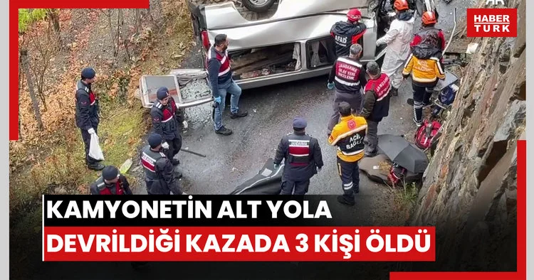Kamyonetin alt yola devrildiği kazada 3 kişi öldü