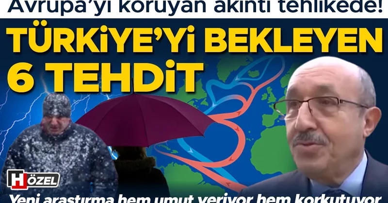 Yeni araştırma hem umut veriyor hem korkutuyor: Avrupa’yı koruyan akıntı tehlikede! Hava durumu nasıl etkilenecek? Türkiye’yi bekleyen 6 tehdit…