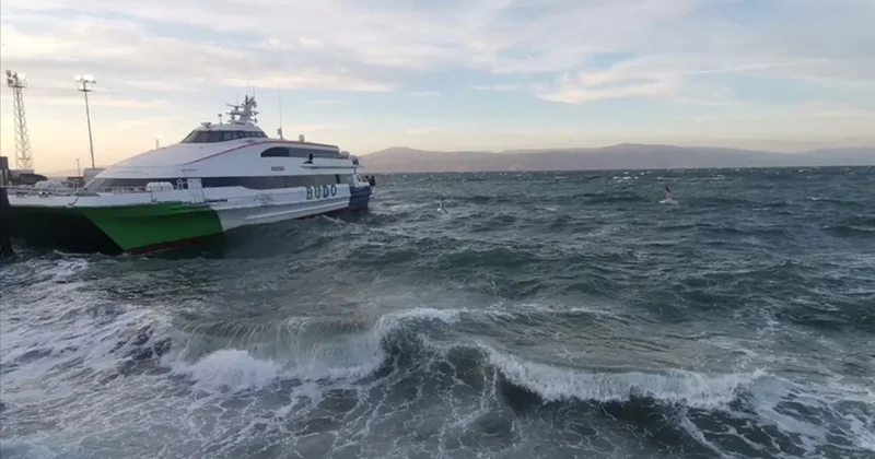 Olumsuz hava şartları deniz ulaşımını vurdu: BUDO da çok sayıda sefer iptal