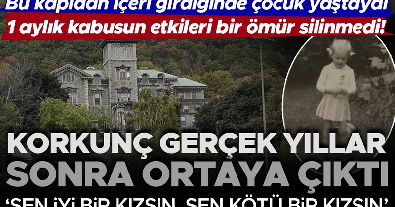 Bu kapıdan içeri girdiğinde çocuk denecek yaştaydı, 1 ay boyunca yaşadığı kabusun etkileri bir ömür silinmedi! Sen iyi bir kızsın, sen kötü bir kızsın