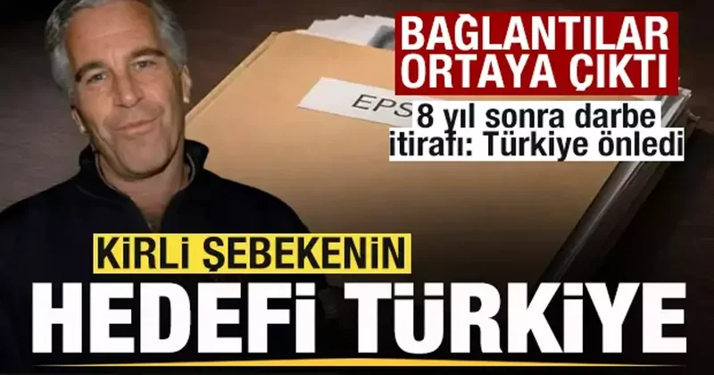 Epstein belgeleri! Hedefte Türkiye var! Bağlantılar ortaya çıktı! 8 yıl sonra itiraf!