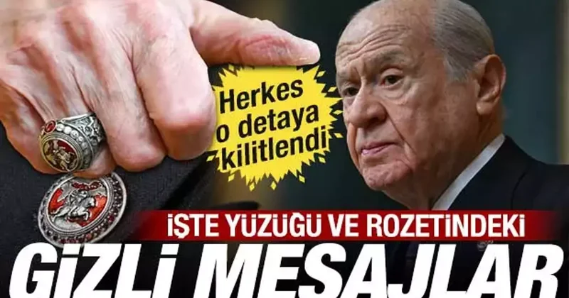 Herkes o detaya kilitlendi: İşte Bahçeli nin yüzüğü ve rozetindeki gizli mesajlar