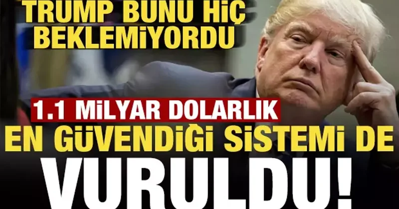 Trump bunu hiç beklemiyordu! 1.1 milyar dolarlık en güvendiği sistem vuruldu...