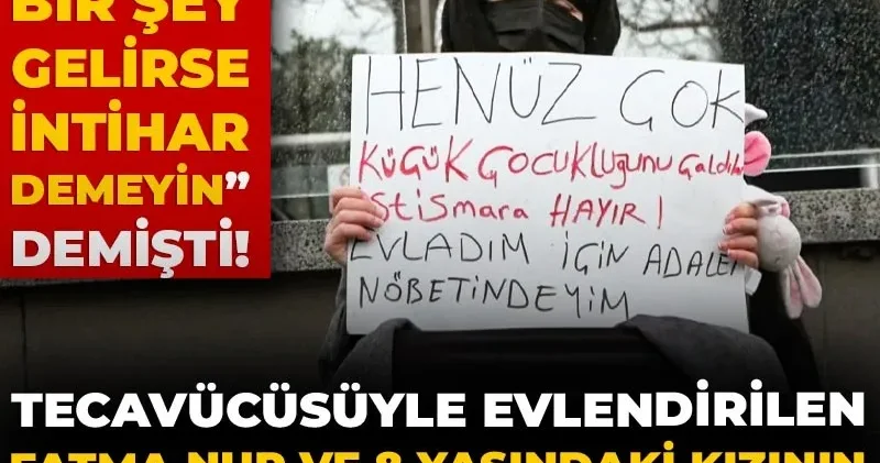 Tecavüzcüsüyle evlendirilen Fatma Nur ve 8 yaşındaki kızının cansız bedenleri bulundu!
