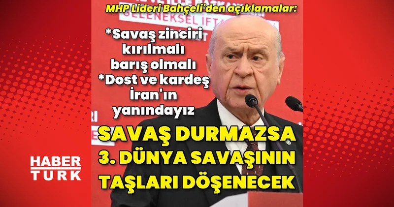 MHP Genel Başkanı Devlet Bahçeli: Dost ve kardeş İran ın her zaman yanındayız Son dakika haberleri